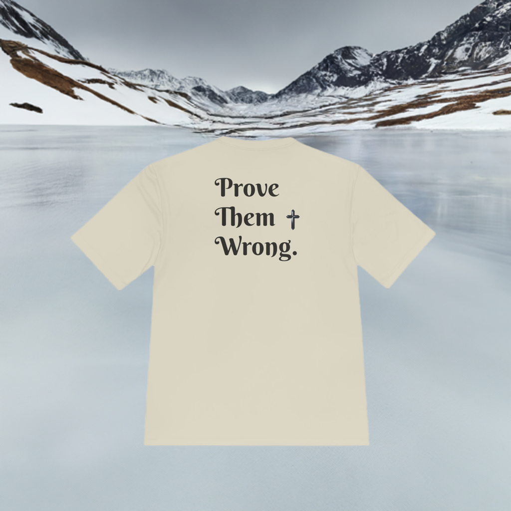 The ''Prove Them Wrong'' T-shirt