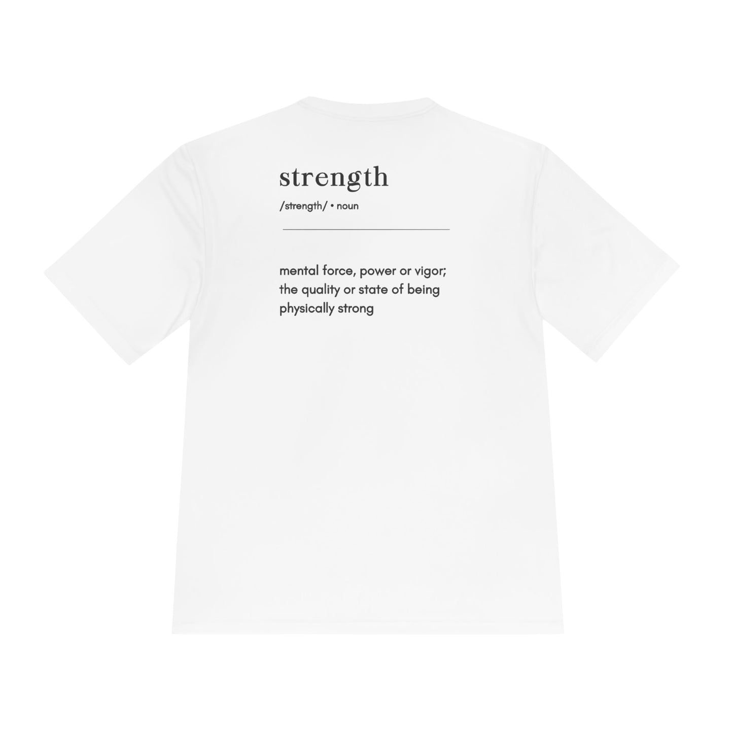 The ''Strength'' T-shirt