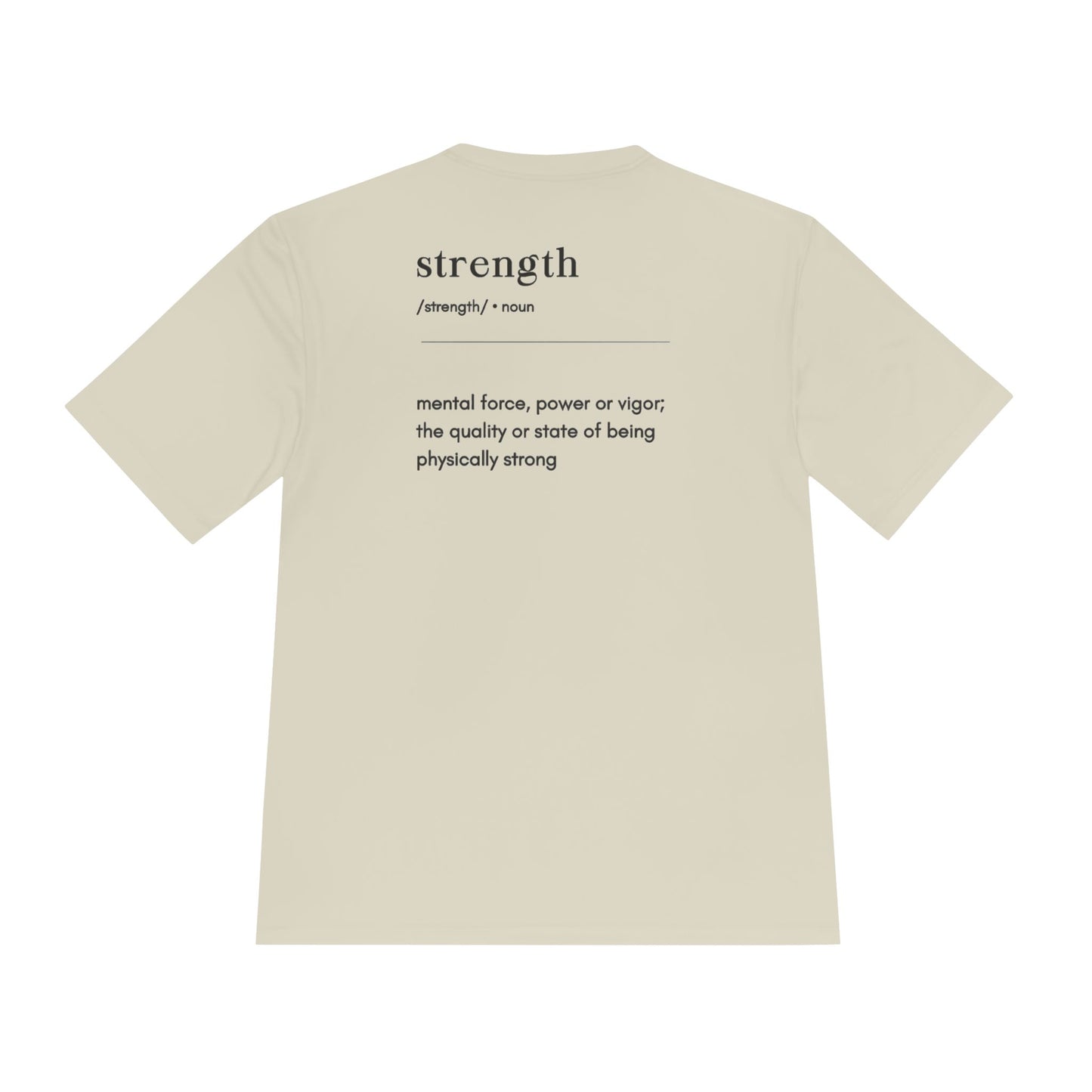 The ''Strength'' T-shirt